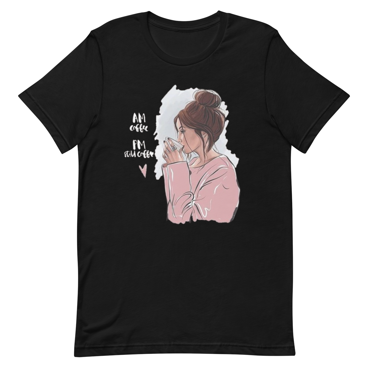 Black AM Coffee PM Still Coffee T-shirt