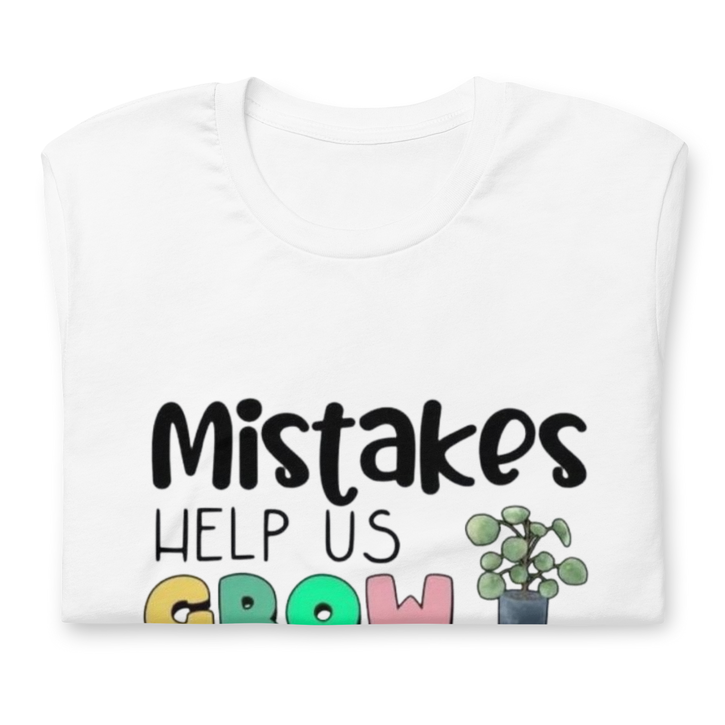 White Mistake Help Us Grow Cotton T-shirt