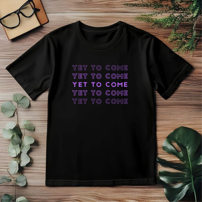 Black Yet to Come