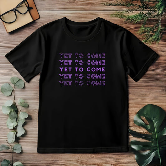 Black Yet to Come