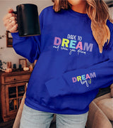 Blue Dare To Dream Sweatshirt