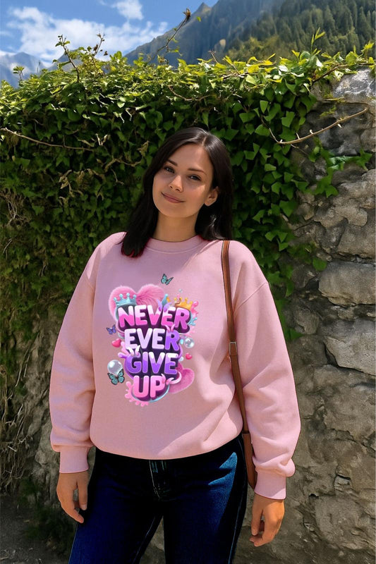 Pink Never Give Up Sweatshirt