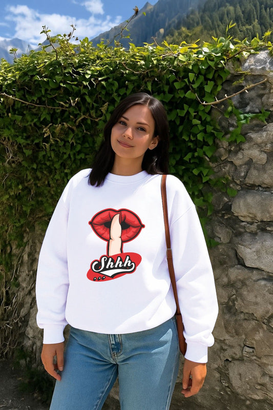 White Shhh Sweatshirt